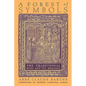 A Forest of Symbols: The Traditional Mass and Its Meaning - Paperback