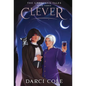 Clever: The Unbroken Tales: Book Three - Hardcover
