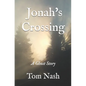 Jonah's Crossing: A Ghost Story - Paperback