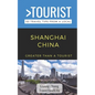 Greater Than a Tourist- Shanghai China: 50 Travel Tips from a Local - Paperback
