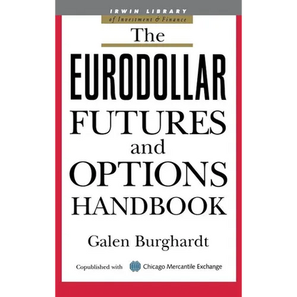 The Eurodollar Futures and Options Handbook - Hardcover