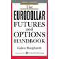 The Eurodollar Futures and Options Handbook - Hardcover