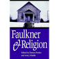 Faulkner and Religion - Paperback