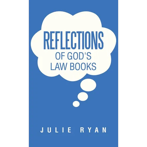 Reflections of God's Law Books - Hardcover