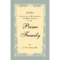 Notes Genealogical, Biographical and Bibliographical of the Prime Family - Paperback