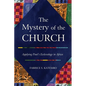 The Mystery of the Church: Applying Paul's Ecclesiology in Africa - Paperback