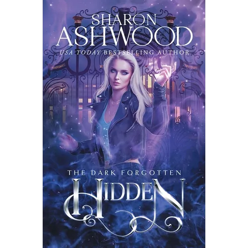 Hidden: The Dark Forgotten - Paperback