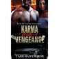 Karma With a Vengeance - Hardcover