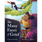 The Many Faces of Grief - Paperback