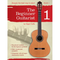 The Beginner Guitarist - Book 1: Classical Guitar Method - Paperback