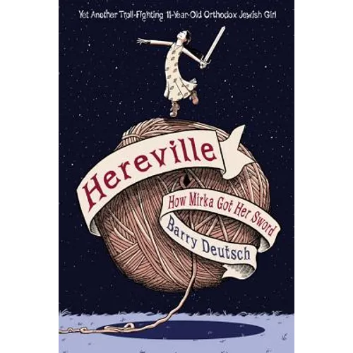 Hereville: How Mirka Got Her Sword - Paperback