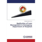 Application of Lean Management in Emergency Department of Hospitals - Paperback