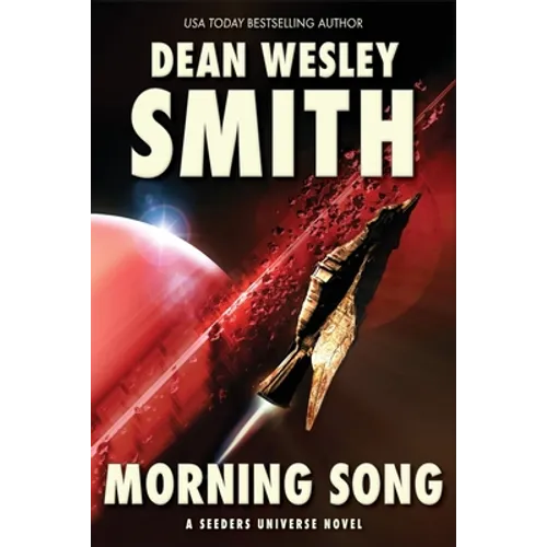 Morning Song: A Seeders Universe Novel - Paperback