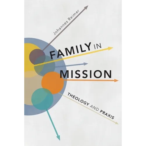 Family in Mission: Theology and Praxis - Paperback