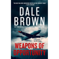 Weapons of Opportunity - Hardcover