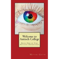 Welcome to Antioch College: Book One of The Antioch Adventures - Paperback