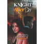 Knight After Day: Knight and Day Book 1 - Paperback