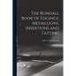 The Rundall Book of Edgings, Medallions, Insertions and Tatting - Paperback