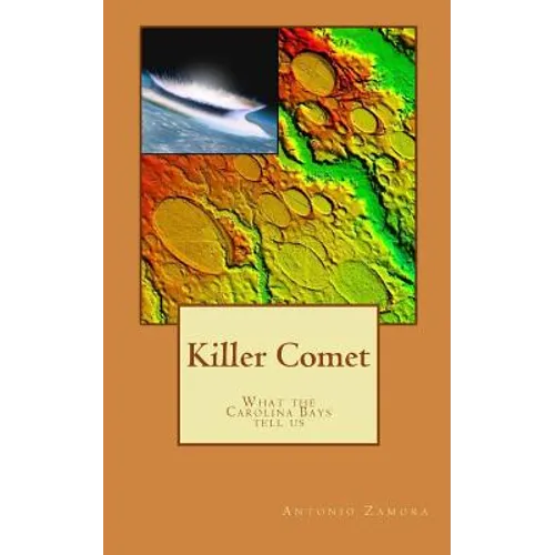 Killer Comet - What the Carolina Bays tell us - Paperback