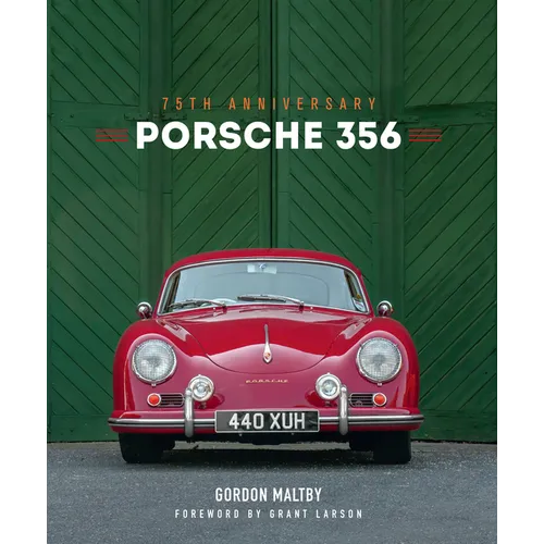 Porsche 356: 75th Anniversary - Hardcover