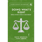Doing What's Right: The Limits of our Worth, Power, Freedom and Destiny - Hardcover