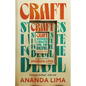 Craft: Stories I Wrote for the Devil - Hardcover