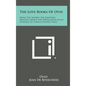 The Love Books of Ovid: Being the Amores, Ars Amatoria, Remedia Amoris and Medicamina Faciei Femineae of Publius Ovidius Naso - Hardcover