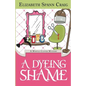 A Dyeing Shame - Paperback