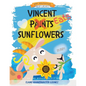 Vincent Eats Sunflowers - Paperback