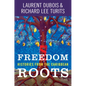 Freedom Roots: Histories from the Caribbean - Paperback