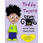 Teddy Tappy and the Tangley Memory Monster: A story to help children who have difficult memories - Paperback