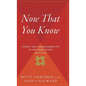 Now That You Know: A Parents' Guide to Understanding Their Gay and Lesbian Children, Updated Edition - Hardcover