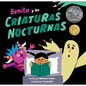 Benita Y Las Criaturas Nocturnas - Hardcover