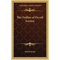 The Outline of Occult Science - Hardcover