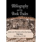 Bibliography and the Book Trades: Studies in the Print Culture of Early New England - Hardcover