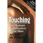 Touching: The Human Significance of the Skin - Paperback