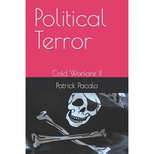 Political Terror: Cold Warfare II - Paperback