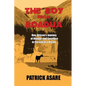 The Boy from Boadua: One African's Journey of Hunger and Sacrifice in Pursuit of a Dream - Paperback