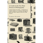 A Guide to the Dry Plate Process of Photography - Camera Series Vol. XVII.;A Selection of Classic Articles on Collodion, Drying, the Bath and Other As - Paperback