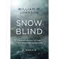 SnowBlind: Recovering After the Random Shooting - Paperback
