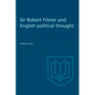 Sir Robert Filmer and English Political Thought - Paperback