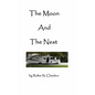 The Moon and the Nest - Paperback