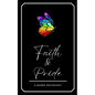Faith & Pride: A Queer Anthology - Paperback