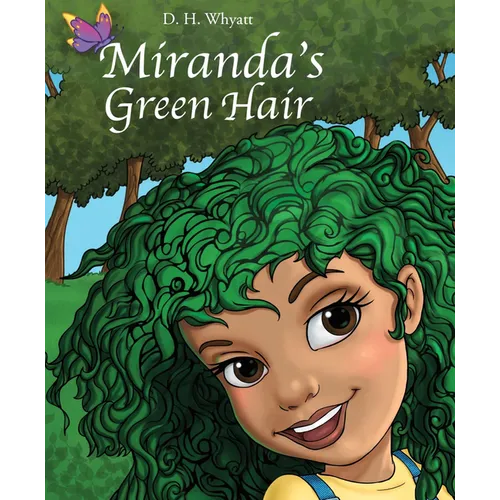 Miranda's Green Hair - Hardcover