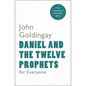 Daniel and the Twelve Prophets for Everyone - Paperback