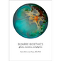 Bizarre Bioethics: Ghosts, Monsters, and Pilgrims - Paperback