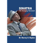 Frank Sinatra: The Swinging Narcissist - Paperback