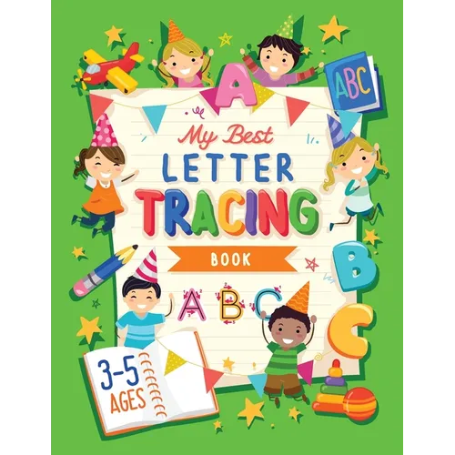 My Best Letter Tracing Book: Learning To Write For Preschoolers and Kids ages 3-5 Handwriting Practice Letters And Basic Words - Worksheets and Funny - Paperback