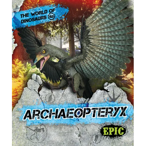 Archaeopteryx - Library Binding