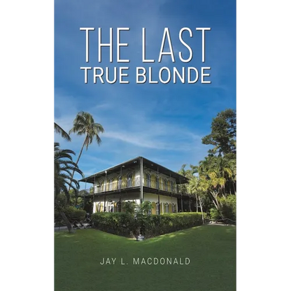 The Last True Blonde - Paperback